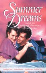 Summer Dreams - Veda Boyd Jones, Yvonne Lehman, Tracie Peterson, Kathleen Yapp