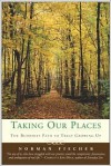 Taking Our Places: The Buddhist Path to Truly Growing Up - Norman Fischer