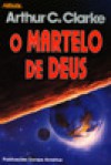 O Martelo de Deus - Arthur C. Clarke, Jorge Ramos