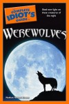 The Complete Idiot's Guide to Werewolves - Nathan Robert Brown