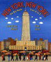 New York, New York!: The Big Apple from A to Z - Laura Melmed, Frané Lessac