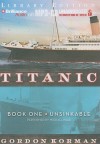 Unsinkable (Titanic: Book One) - Gordon Korman