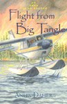 Flight from Big Tangle - Anita Daher