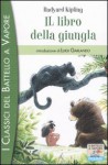 Il libro della giungla - Rudyard Kipling, Giovanni Arduino, Stefano Turconi, Luigi Garlando