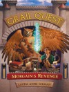 Grail Quest #2: Morgain's Revenge - Laura Anne Gilman