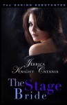 The Stage Bride - Jerrica Knight-Catania