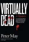 Virtually Dead (Audio) - Peter May, Paul Michael Garcia