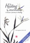 The Healing Consciousness: A Doctor's Journey to Healing - Beth Baughman DuPree