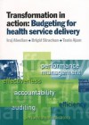 Transformation In Action: Budgeting For Health Service Delivery - Iraj Abedian