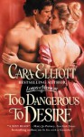 Too Dangerous to Desire (Lords of Midnight) - Cara Elliott