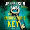 The Inquisitor's Key (Audio) - Jefferson Bass, Tom Stechschulte