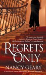 Regrets Only - Nancy Geary