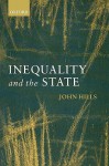 Inequality and the State - John Hills