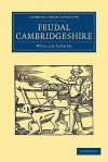 Feudal Cambridgeshire - William Farrer