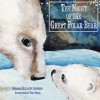 The Night of the Great Polar Bear: An Inspirational Book about Following Your Dreams - Suzanne Elizabeth Anderson, Vicky Bowes