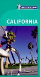 Michelin Green Guide California - Michelin Travel Publications, Jonathan P. Gilbert