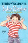 Jake Drake, Class Clown - Andrew Clements, Janet Pedersen