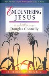 Encountering Jesus - Douglas Connelly