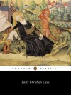 Early Christian Lives (Penguin Classics) - Athanasius, Jérôme, Sulpicius Severus, Carolinne White