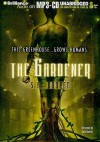 The Gardener - Stephanie Stuve Bodeen