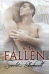 I Am Fallen - Scarlet Blackwell