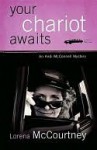 Your Chariot Awaits (Andi McConnell Mysteries, Book 1) - Lorena McCourtney