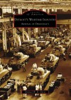 Detroit's Wartime Industry: Arsenal of Democracy (Images of America: Michigan) - Michael W. R. Davis