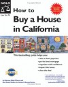 How to Buy a House in California - Ira Serkes, George Devine