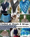 Hooked on Shawls & Wraps - Crochet Patterns - Lisa Gentry, Marian Nelson