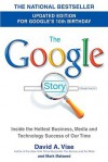 GOOGLE STORY, THE (REV ED) - David A. Vise