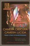 Camera Obscura, Camera Lucida: Essays in Honor of Annette Michelson - Richard Allen, Malcolm Turvey