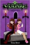 The Complete My Sister the Vampire Set, Books 1-4: Switched, Fangtastic!, Re-Vamped!, and Vampalicious! - Sienna Mercer