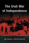 The Irish War of Independence - Michael Hopkinson