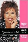 Your Spiritual Makeover - Taffi L. Dollar