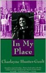 In My Place - Charlayne Hunter-Gault