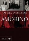 Amorino - Isabella Santacroce