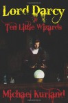 Ten Little Wizards - Michael Kurland