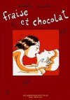 Fraise et Chocolat - Aurélia Aurita