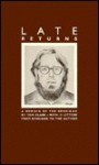 Late Returns: A Memoir of Ted Berrigan - Tom Clark