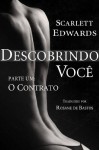 Descobrindo Você: O Contrato (Descobrindo Você, #1) (Portuguese Edition) - Scarlett Edwards, Rosane de Bastos