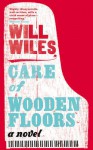 Care of Wooden Floors - Will Wiles