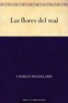 Las flores del mal - Charles Baudelaire