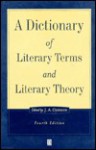 A Dictionary of Literary Terms and Literary Theory - J.A. Cuddon