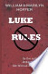 Luke Rules - William Hoffer