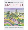 Border of a Dream: Selected Poems - Antonio Machado, Willis Barnstone, John Dos Passos