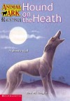 Hound on the Heath (Animal Ark Hauntings, #5) - Ben M. Baglio, Lucy Daniels