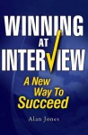 Winning at Interview - Alan Jones