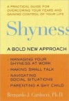 Shyness: A Bold New Approach - Bernardo J. Carducci, Susan K. Golant