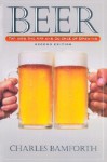 Beer: Tap Into the Art and Science of Brewing - Charles W. Bamforth