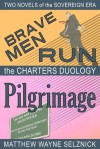 The Charters Duology: Two Novels of the Sovereign Era - Matthew Wayne Selznick